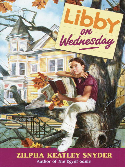 Title details for Libby on Wednesday by Zilpha Keatley Snyder - Available